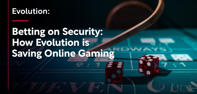 Promotional banner for Evolution Gaming focused on security and trust: close-up of two red dice on a green casino table with subtle studio lighting and a headline reading “Betting on Security: How Evolution is Saving Online Gaming.” Visual tone conveys integrity, regulator compliance, and operational security. Use this image to support an article about Evolution Gaming’s security practices, responsible gaming measures, and platform protections.